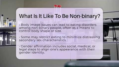 What Is It Like To Be Non-binary? - Inside Body Image