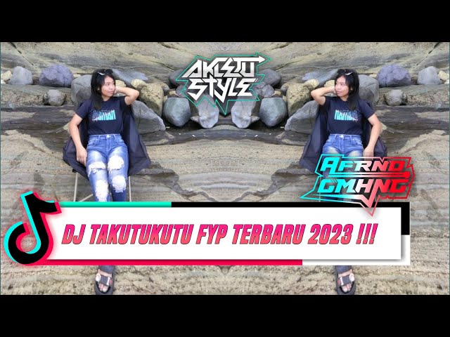 DJ TAKUTUKUTU FYP TERBARU 2023 !!! - (RIZKY PINGA  X AFRNDGMHNG REMIX) class=