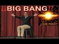 Emilio Carrillo,  ¿Qué pasó tras el Big-Bang?