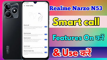 how to smart call in realme narzo n53 | realme narzo n53 smart call setting kaise kare