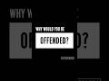 Could it be that offence is really confession in disguise? I#selfimprovement #wisdom #FoodForThought