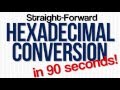 Quick Hexadecimal to Decimal Conversion In Less Than 90 Seconds