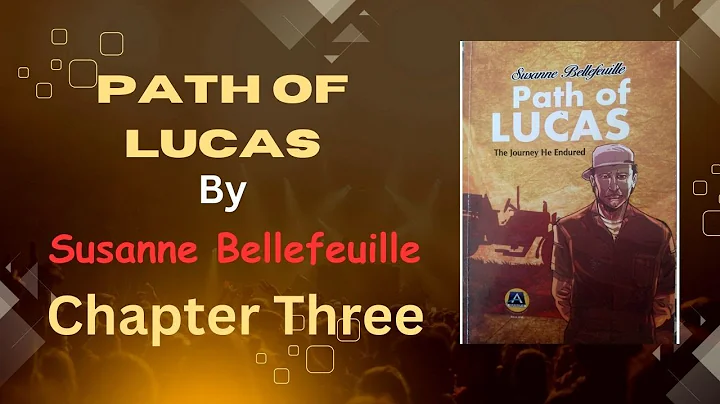Path of Lucas by Susanne Bellefeuille- Chapter Three (WAEC 2026-2030 Literature-in-English Syllabus)