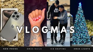 New iPhone 15 pro max, Ice Skating ⛸️ , Xmas Nails 🎄 \& Festive Shopping | Vlogmas Week 3