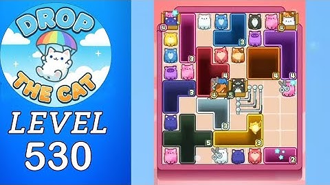 Drop The Cat Level 530 Walkthrough