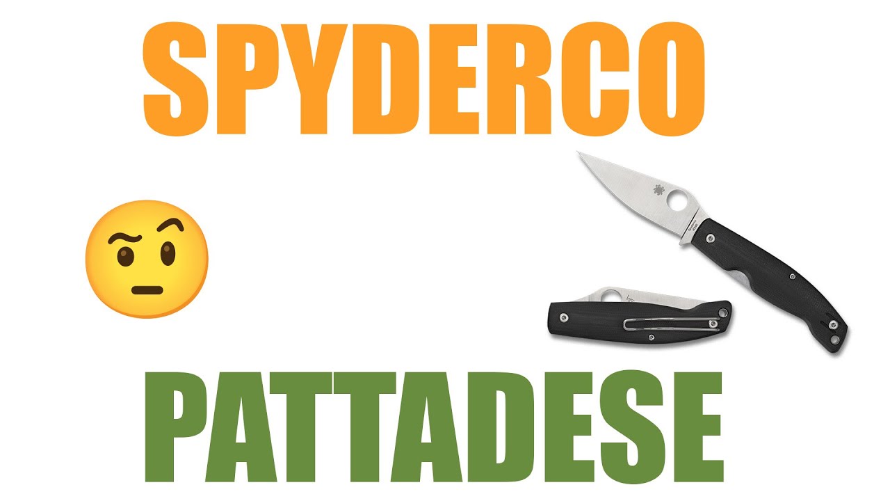 Spyderco Pattadese - 🤨 - Présentation et comparatif
