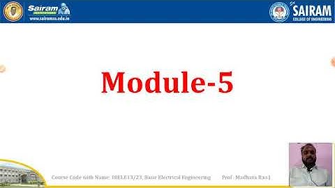 Lecture video_18ELE23_Module_5_Introduction, Construction of synchronous generator_Madhava Rao.J