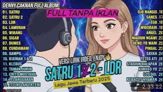DENNY CAKNAN & HAPPY ASMARA – SATRU 🎶 Full Album Lagu Viral Terbaik