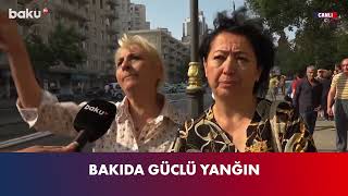 Bakıda güclü yanğın