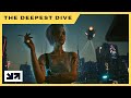 Cyberpunk 2077 Act 2 - The Deepest Dive