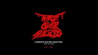 TakeOverBlood - Complete Electro Selection (2012 - 2024)