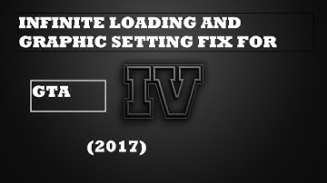 Gta 4 infinite loading/unable to change graphic settings FIX (2017)