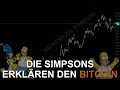 BITCOIN WIRD VON DEN SIMPSONS ERKLÄRT / BTC KURS STEIGT WIEDER AUF $10500 USD
