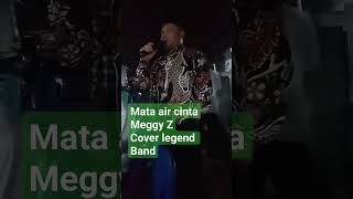 Download Lagu mata air cinta Meggy z cover legend band MP3