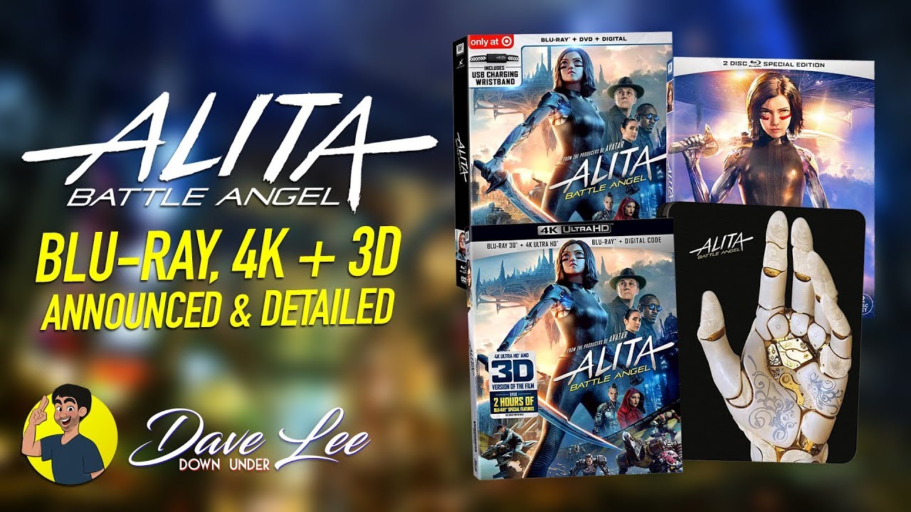 ALITA: BATTLE ANGEL - Blu-ray, 4K + 3D, DVD Announced & Detailed - YouTube
