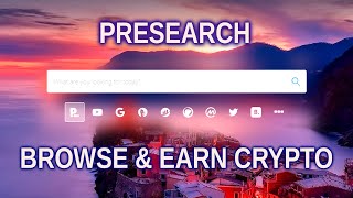 [Active] Browse & Earn Crypto Coin - Get Free PRE (Presearch) Token - Crypto Airdrop