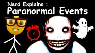 paranormal events explained by a nerd