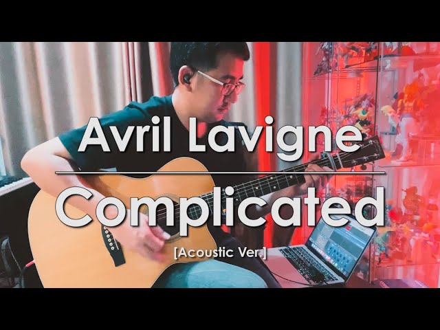 Avril Lavigne - Complicated [Acoustic Ver. THE FIRST TAKE] / Guitar Cover by @MekFingerstyle class=