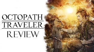 Octopath Traveler Review - The Final Verdict