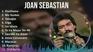 Joan Sebastian 2024 MIX Las Mejores Canciones  Diséñame, Me Gustas, Tatuajes, Oiga