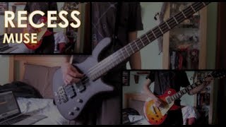 Muse - Recess: Bass and Guitar Cover