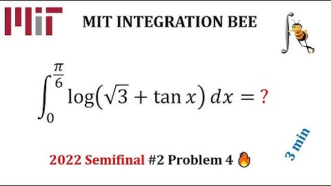 MIT Integration Bee 2022: Problem 4 Semifinal 2