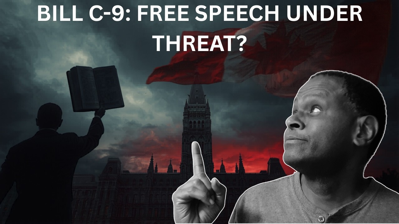 Bill C-9: Is Canada Silencing Faith and Free Speech? A Dangerous Shift ...