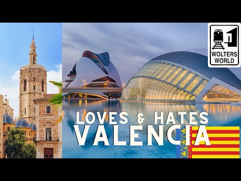 Valencia: Loves & Hates of Valencia, Spain