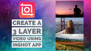 How to Create a 3 Layer Video Using InShot App screenshot 5