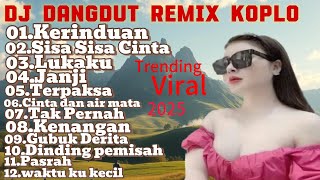 Download Lagu TRENDING ‼️ NON STOP PLAYLIST ‼️ DJ DANGDUT REMIX KOPLO TERVIRAL TIKTOK YOUTUBE ‼️ TRENDING 2025 MP3 Download Lagu TRENDING ‼️ NON STOP PLAYLIST ‼️ DJ DANGDUT REMIX KOPLO TERVIRAL TIKTOK YOUTUBE ‼️ TRENDING 2025 MP3