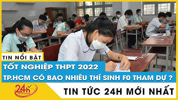 Tin mới nhất thi tốt nghiệp THPT năm 2022: Các thí sinh hoàn tất thủ tục chuẩn bị bước vào kỳ thi
