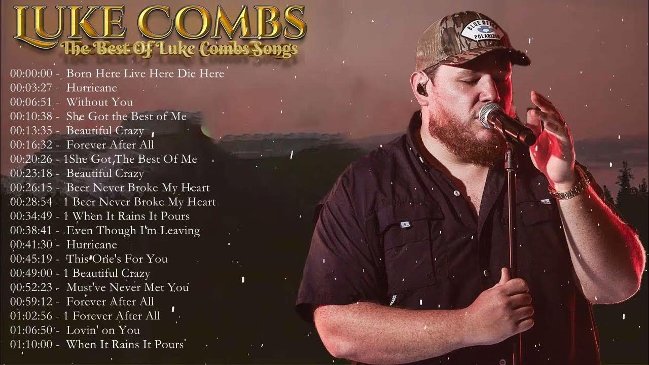 Luke Combs Greatest Hits Full Album - Best Songs Of Luke Combs Playlist ...