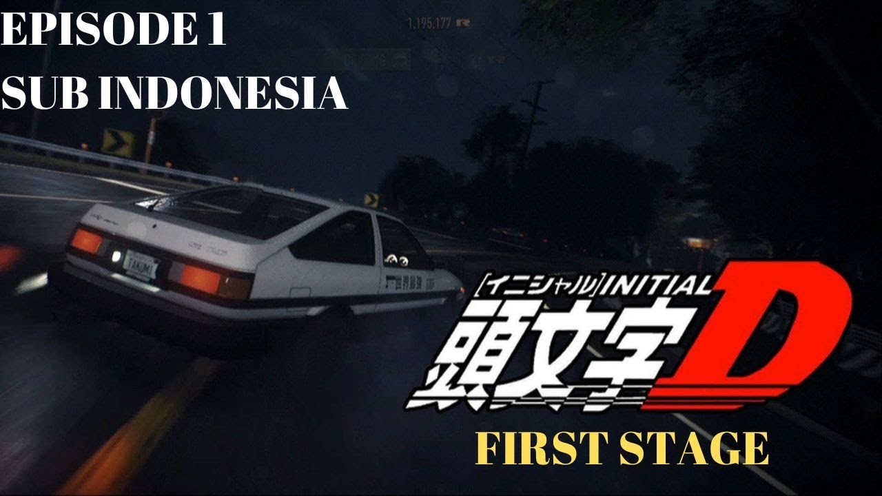 INITIAL D EPISODE 1 SUBTITLE INDONESIA || FIRST STAGE AE86 AKINA - YouTube
