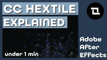 After Effects Under 1 Minute: CC Hextile. CC Hextile Explained? What is CC Hextile?