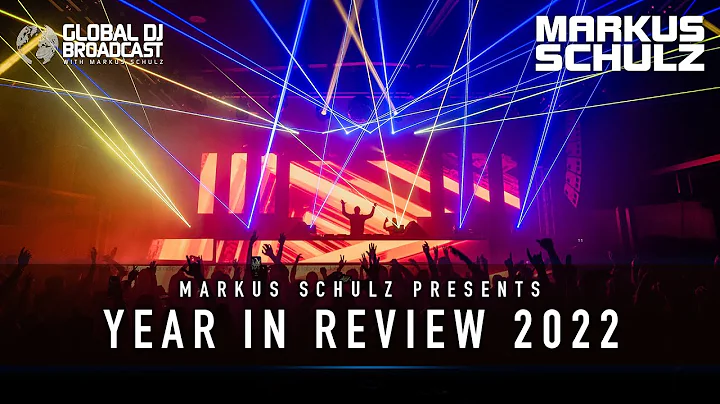 Global DJ Broadcast: Year In Review 2022 Part 2