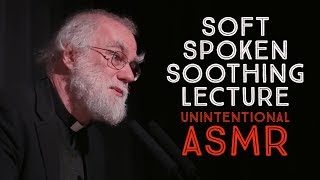 Unintentional ASMR | A deeply relaxing lecture by Rowan Williams | Soft Spoken British Accent screenshot 5