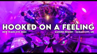 Hooked On A Feeling - NYE @ Ashore Resort - Ocean City, MD