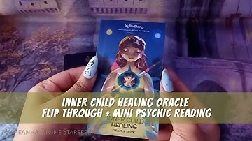 🫂 Inner Child Healing Oracle Deck 💚 Flip Through + Mini Channeled Psychic Reading
