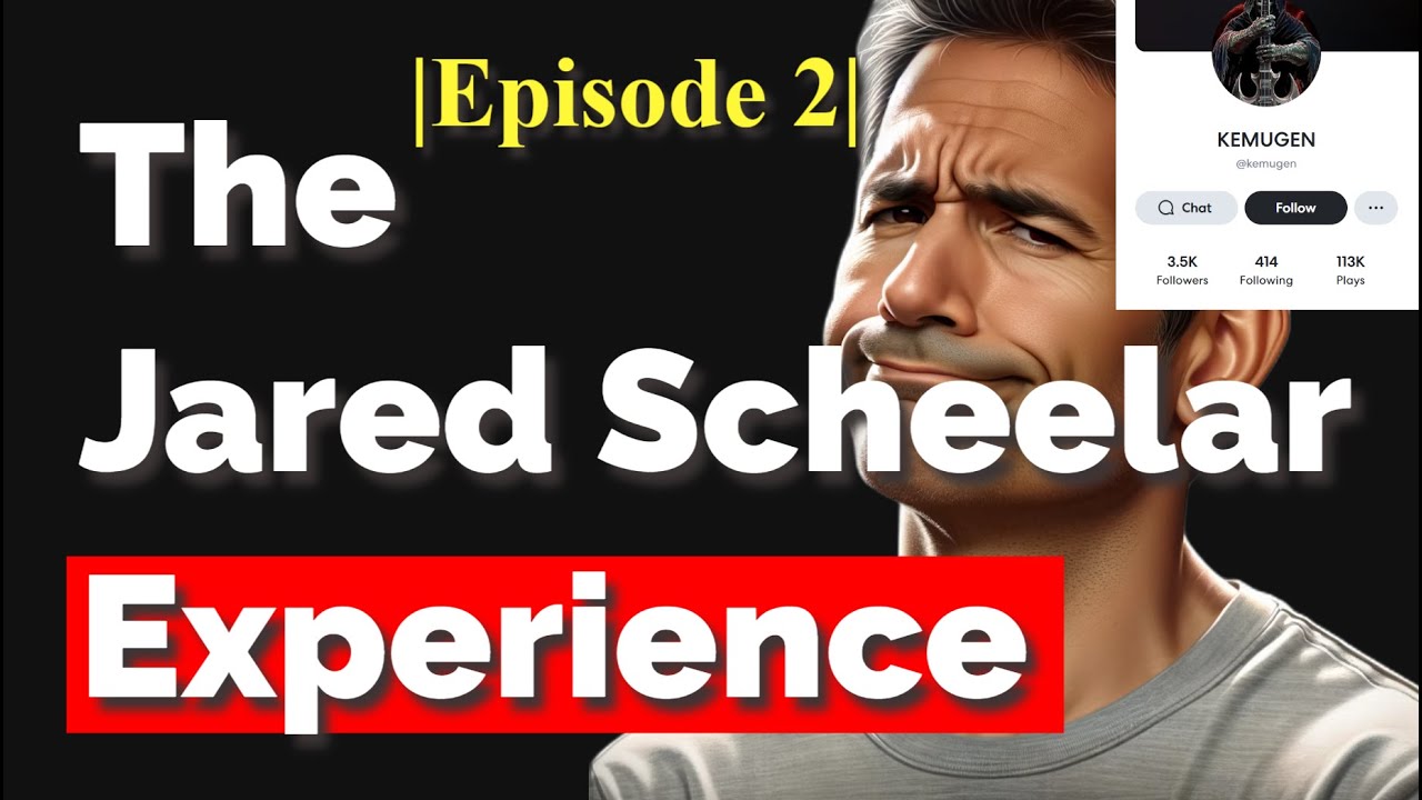 The Jared Scheelar Experience (Episode 2) Kemugen | Dan Lee 