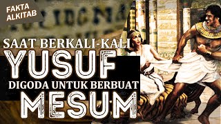 #FaktaAlkitab | KENAPA YUSUF MENOLAK GODAAN ISTRI BOSNYA UNTUK BERHUBUNGAN BADAN?