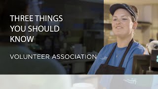 Three Things You Should Know: Volunteer Association
