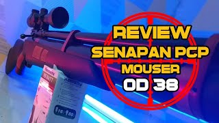 REVIEW SENAPAN PCP MOUSER OD 38 | HUNTING DAY