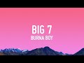 Burna Boy - Big 7 (Lyrics) |1hour Lyrics