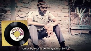 Junior Byles  Fade Away Ft Ranking Joe with S