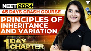 1Day 1 Chapter: Principles of Inheritance and Variation in One Shot | NEET 2024 | Seep Pahuja