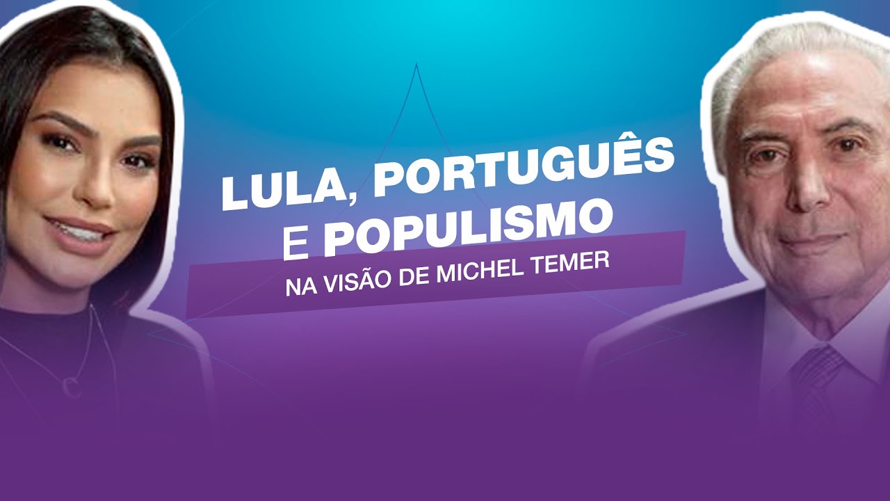 Lula, português e populismo na visão de Michel Temer.  |  Entrevista com Michel Temer. #cortes