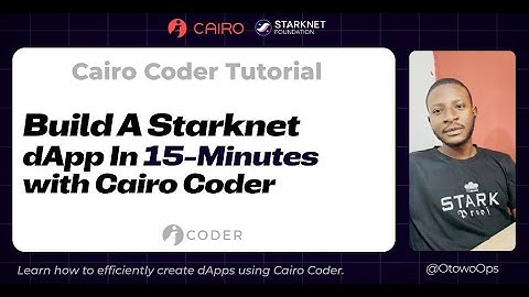 Build A Starknet dApp In 15-Minutes Using Cairo Coder