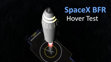 SpaceX BFR Hover Test in KSP/RO