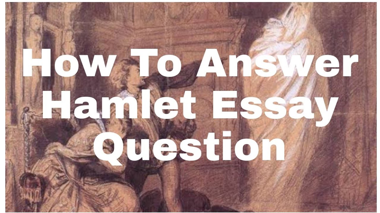 hamlet essay questions and answers pdf grade 12