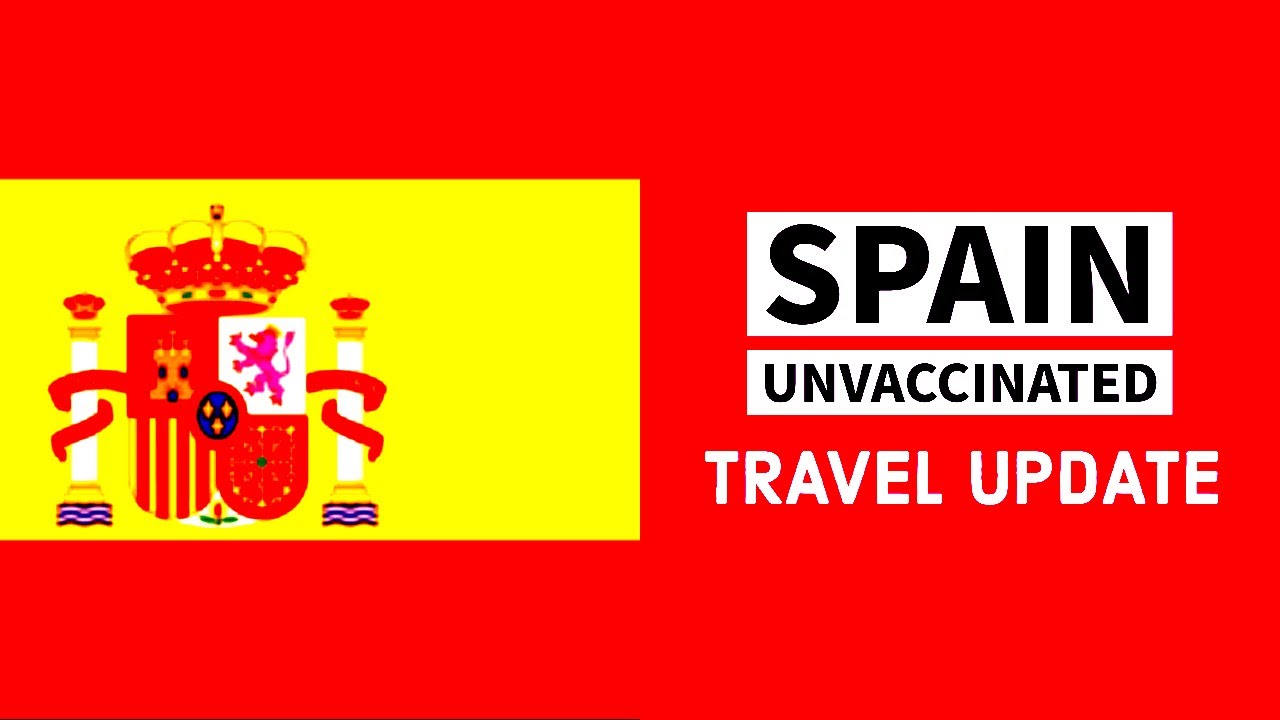 Can I Travel To Spain In 2023 Does Spain Have COVID19 Entry Rules Can I Travel To Spain In 2023 Does Spain Have COVID19 Entry Rules